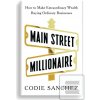 Main Street Millionaire Main Street Millionaire