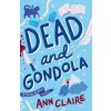 Dead and Gondola (Ann Claire)(Brožovaná) Dead and Gondola (Ann Claire)(Brožovaná)