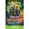 E-kniha Billyho obrovské dobrodružstvo - Jamie Oliver, Mónica Armiño (ilustrátor) E-kniha Billyho obrovské dobrodružstvo - Jamie Oliver, Mónica Armiño (ilustrátor)