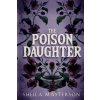 The Poison Daughter The Poison Daughter