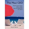 Maui CEO Maui CEO