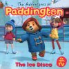 Adventures of Paddington: The Ice Disco Adventures of Paddington: The Ice Disco