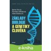 E-kniha Základy biologie a genetiky člověka - Berta Otová, Romana Mihalová, Klára Bobková E-kniha Základy biologie a genetiky člověka - Berta Otová, Romana Mihalová, Klára Bobková
