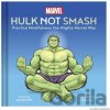 Marvel Hulk Not Smash - Amy Ratcliffe, Jason Loo (ilustrátor) Marvel Hulk Not Smash - Amy Ratcliffe, Jason Loo (ilustrátor)