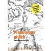 Preferovaný příběh - Chana Rachel Frumin, Honza Hesoun, Markéta Závěrková Preferovaný příběh - Chana Rachel Frumin, Honza Hesoun, Markéta Závěrková