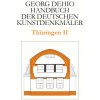 Dehio - Handbuch der deutschen Kunstdenkmäler / Thüringen II Dehio - Handbuch der deutschen Kunstdenkmäler / Thüringen II