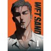 Wet Sand, Volume 1 (Doyak)(Brožovaná) Wet Sand, Volume 1 (Doyak)(Brožovaná)