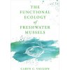 The Functional Ecology of Freshwater Mussels The Functional Ecology of Freshwater Mussels