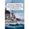 Germany's High Sea Fleet in the World War Germany's High Sea Fleet in the World War