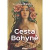 Cesta Bohyně - Sophie Bashford Cesta Bohyně - Sophie Bashford