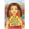 J.R. Silver Writes Her World - Melissa Dassori J.R. Silver Writes Her World - Melissa Dassori