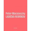 Ladička rebríkov (Peter Macsovszky) Ladička rebríkov (Peter Macsovszky)