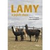 Lamy a jejich chov - Fantová Milena Nohejlová Lenka Lamy a jejich chov - Fantová Milena Nohejlová Lenka