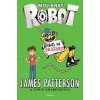 Môj brat robot 2 Roboti sa zbláznili! - James Patterson Môj brat robot 2 Roboti sa zbláznili! - James Patterson
