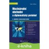 E-kniha Mezinárodní obchodní a diplomatický protokol - Soňa Gullová E-kniha Mezinárodní obchodní a diplomatický protokol - Soňa Gullová