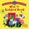 What the Ladybird Heard - Julia Donaldson What the Ladybird Heard - Julia Donaldson