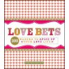 Love Bets (Sharon Naylor)(Brožovaná) Love Bets (Sharon Naylor)(Brožovaná)