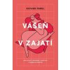 Vášeň v zajatí Vášeň v zajatí