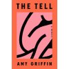 The Tell The Tell
