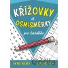 Křížovky a osmisměrky pro každého - Bookmedia Křížovky a osmisměrky pro každého - Bookmedia