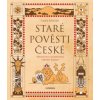 Staré pověsti české Staré pověsti české