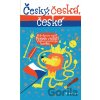 Český, česká, české - Šimon Tatíček, Lukáš Urbánek (ilustrátor) Český, česká, české - Šimon Tatíček, Lukáš Urbánek (ilustrátor)