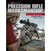 Precision Rifle Marksmanship: The Fundamentals - A Marine Sniper's Guide to Long Range Shooting Precision Rifle Marksmanship: The Fundamentals - A Marine Sniper's Guide to Long Range Shooting