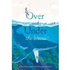 Over and Under the Waves (Christopher Neal)(Pevná) Over and Under the Waves (Christopher Neal)(Pevná)