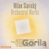 Milan Slavický: Orchestral Works / Orchestrální Sklad - Milan Slavický Milan Slavický: Orchestral Works / Orchestrální Sklad - Milan Slavický
