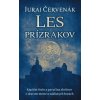 Les prízrakov (Barbarič a Stein 6) - Juraj Červenák Les prízrakov (Barbarič a Stein 6) - Juraj Červenák