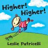 Higher! Higher! Patricelli LeslieBoard Books