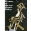 Pioneers of German Graphic Design Pioneers of German Graphic Design