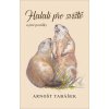 Halali pro sviště a jiné povídky - Arnošt Tabášek Halali pro sviště a jiné povídky - Arnošt Tabášek