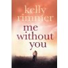 Me without You Me without You