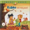 Kubko má rád jeseň Kubko má rád jeseň