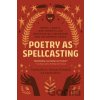 Poetry as Spellcasting - Destiny Hemphill, Tamiko Beyer Poetry as Spellcasting - Destiny Hemphill, Tamiko Beyer