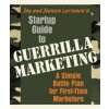 Startup Guide to Guerrilla Marketing: A Simple Battle Plan for First-Time Marketers (Jay Conrad Levinson)(Brožovaná) Startup Guide to Guerrilla Marketing: A Simple Battle Plan for First-Time Marketers (Jay Conrad Levinson)(Brožovaná)