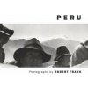 Robert Frank: Peru (Robert Frank)(Pevná) Robert Frank: Peru (Robert Frank)(Pevná)
