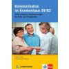 Kommunikation im Krankenhaus B1/B2 (Melanie Böck,Hans-Heinrich Rohrer)(Brožovaná) Kommunikation im Krankenhaus B1/B2 (Melanie Böck,Hans-Heinrich Rohrer)(Brožovaná)