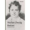 Balzac - Román jeho života - Zweig Stefan Balzac - Román jeho života - Zweig Stefan