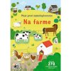 Moje prvé samolepkovanie Na farme Moje prvé samolepkovanie Na farme