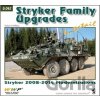 Stryker Family Upgrades In Detail - Ralph Zwilling Stryker Family Upgrades In Detail - Ralph Zwilling