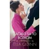 Začalo sa to bozkom - Ella Quinn Začalo sa to bozkom - Ella Quinn