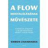 A flow megtalálásának művészete A flow megtalálásának művészete