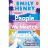 People We Meet On Vacation - Emily Henryová