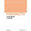 Porodnictví - Tomáš Binder a kolektiv - online doručenie Porodnictví - Tomáš Binder a kolektiv - online doručenie