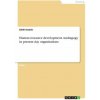 Human resource development. Andragogy in present day organisations (Edith Endale)(Brožovaná) Human resource development. Andragogy in present day organisations (Edith Endale)(Brožovaná)