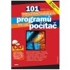 101 nejužitečnějších programů pro váš počítač - 2. aktualizované vydání