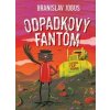 Odpadkový fantóm - Branislav Jobus Odpadkový fantóm - Branislav Jobus