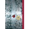 FROZEN RIVER (LAWHON ARIEL)() FROZEN RIVER (LAWHON ARIEL)()